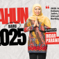 “Tahun baru adalah lembaran baru. Mari kita isi dengan prestasi, kebahagiaan, dan kebaikan yang membawa manfaat untuk semua. Selamat Tahun Baru 2025. Semoga Allah SWT senantiasa melindungi, meridhoi, dan memberkahi setiap langkah kita.